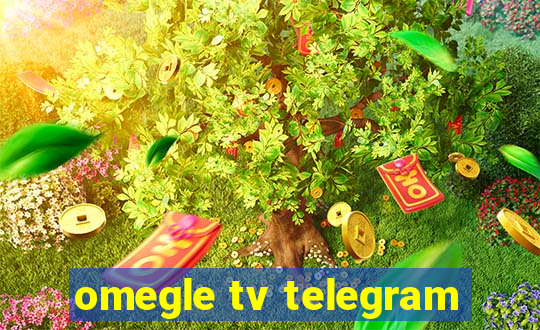 omegle tv telegram