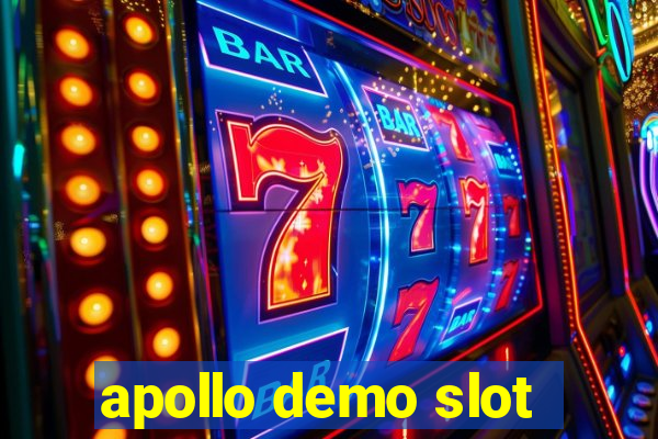 apollo demo slot