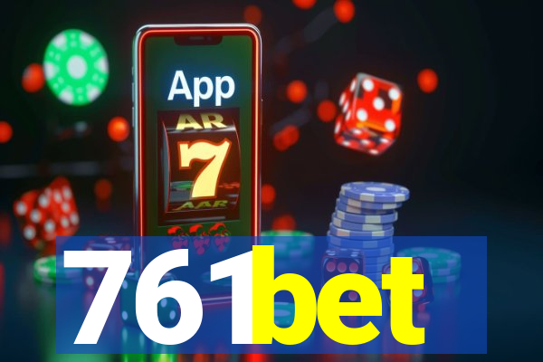 761bet