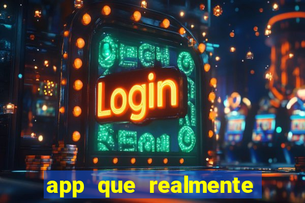 app que realmente paga para jogar