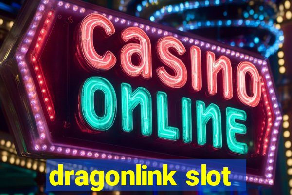 dragonlink slot