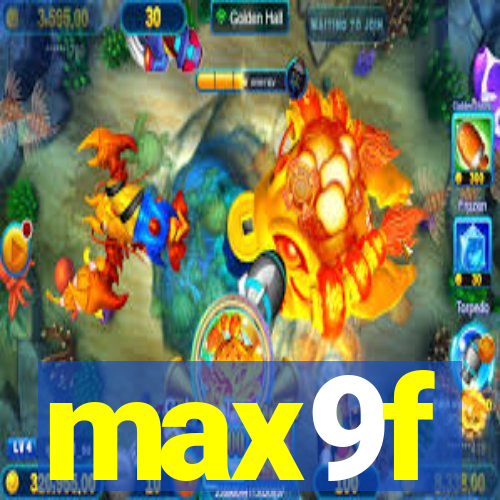 max9f