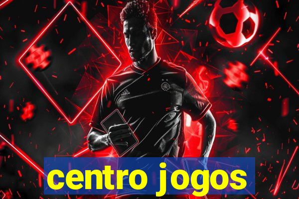 centro jogos