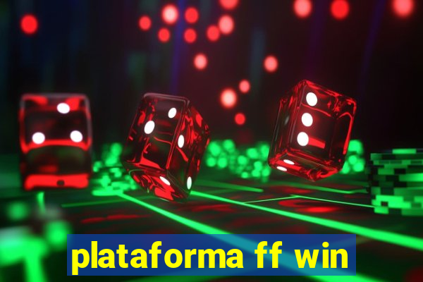 plataforma ff win