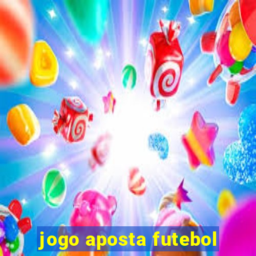 jogo aposta futebol