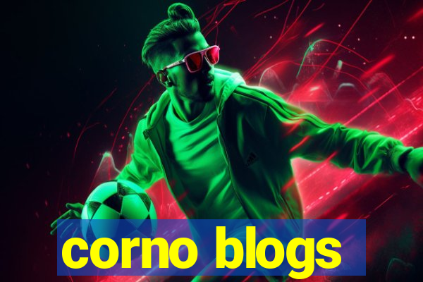 corno blogs