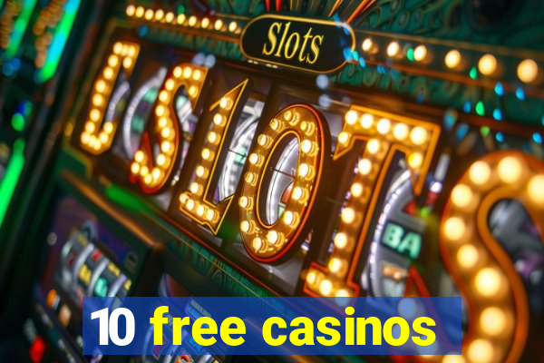 10 free casinos