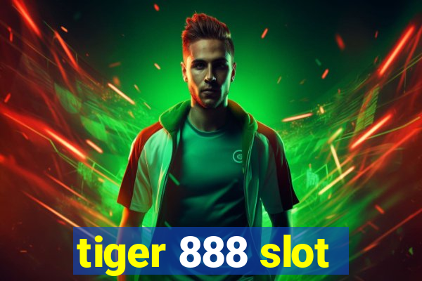 tiger 888 slot