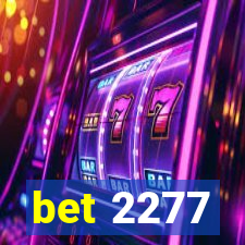 bet 2277