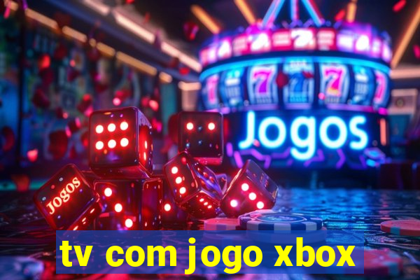 tv com jogo xbox