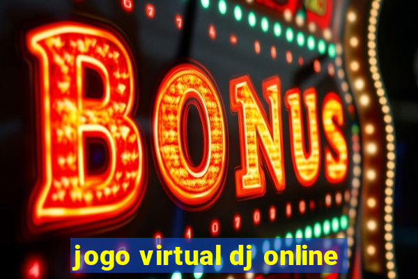 jogo virtual dj online