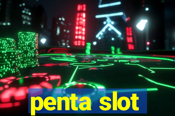 penta slot