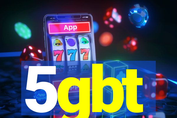 5gbt