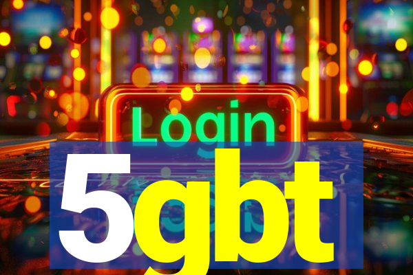 5gbt