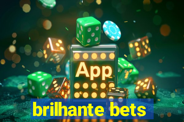 brilhante bets