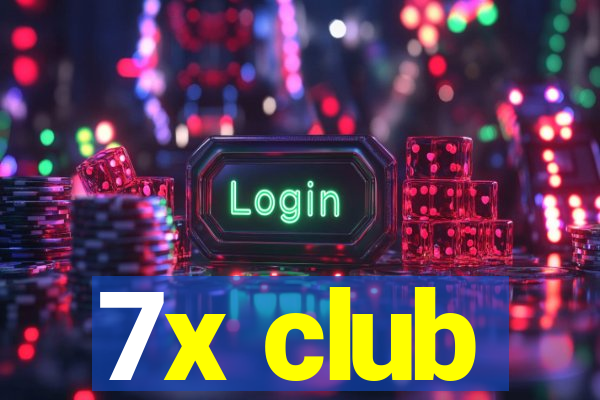 7x club