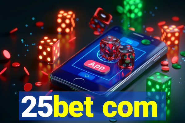 25bet com