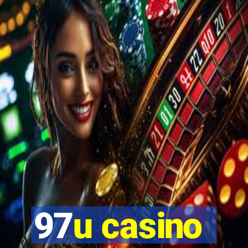 97u casino