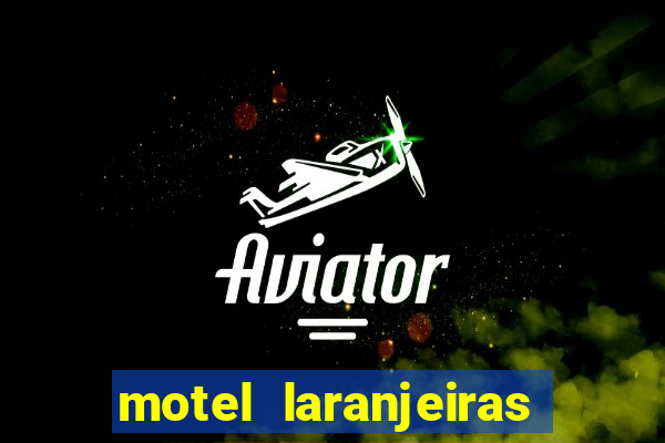 motel laranjeiras serra es