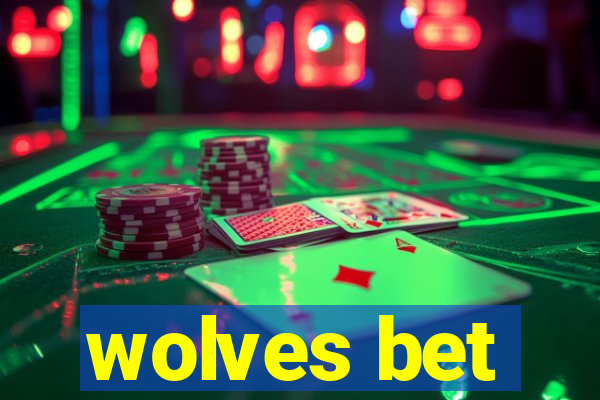 wolves bet