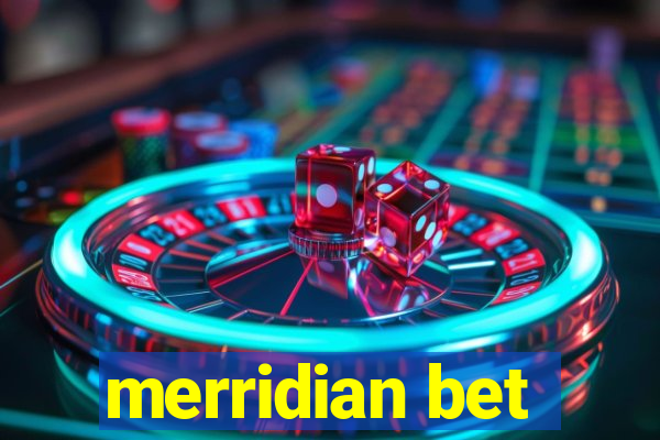 merridian bet