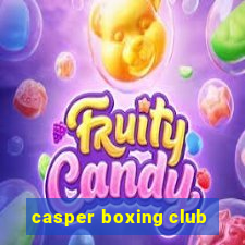 casper boxing club