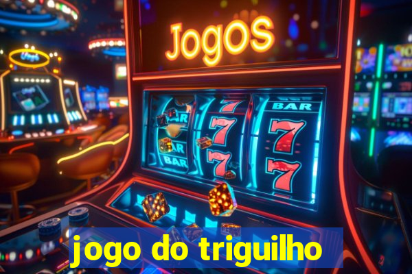 jogo do triguilho