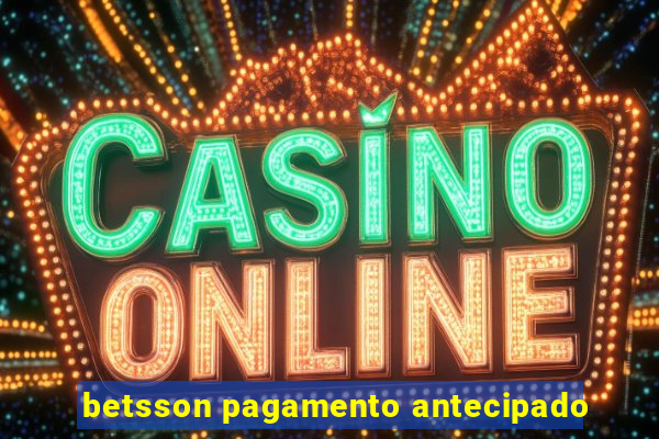 betsson pagamento antecipado