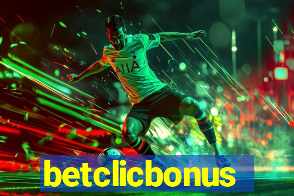 betclicbonus