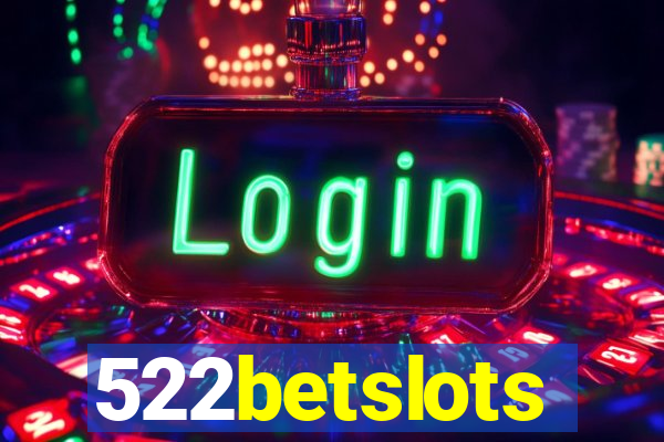 522betslots