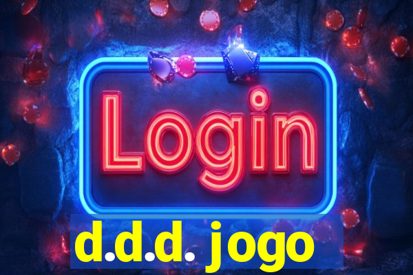 d.d.d. jogo