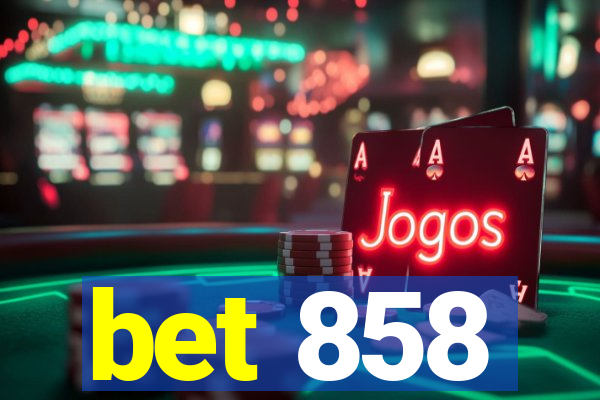 bet 858