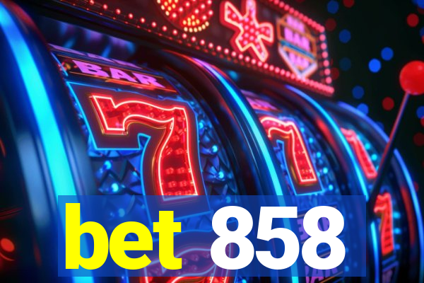 bet 858