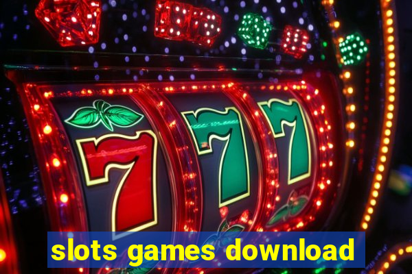 slots games download