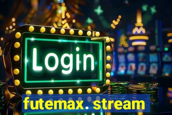 futemax. stream