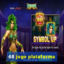 48 jogo plataforma