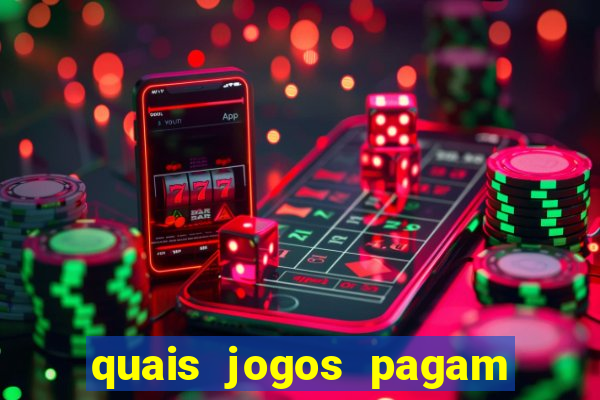 quais jogos pagam de verdade