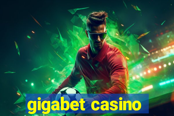 gigabet casino