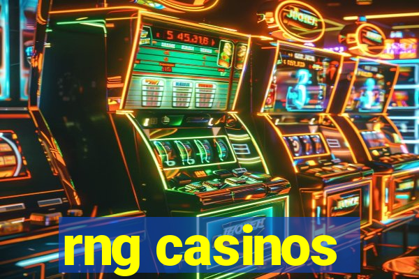 rng casinos