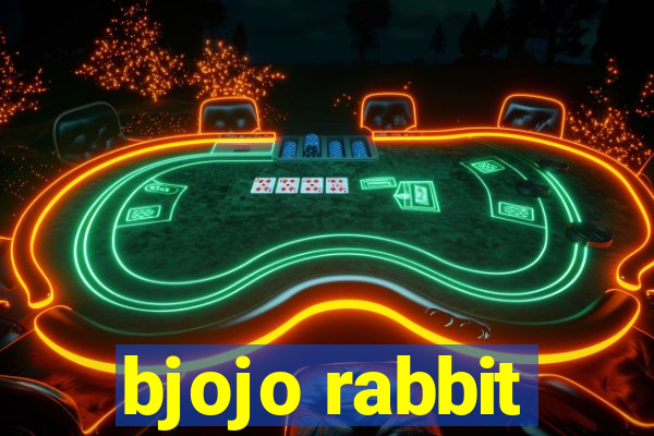 bjojo rabbit