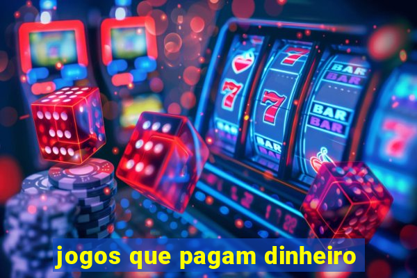 jogos que pagam dinheiro