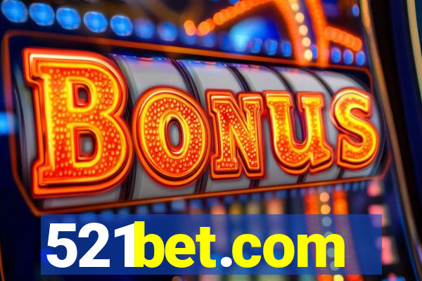 521bet.com