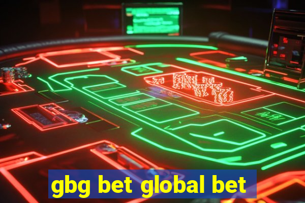 gbg bet global bet