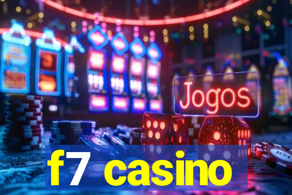 f7 casino