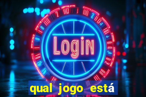 qual jogo está pagando hoje