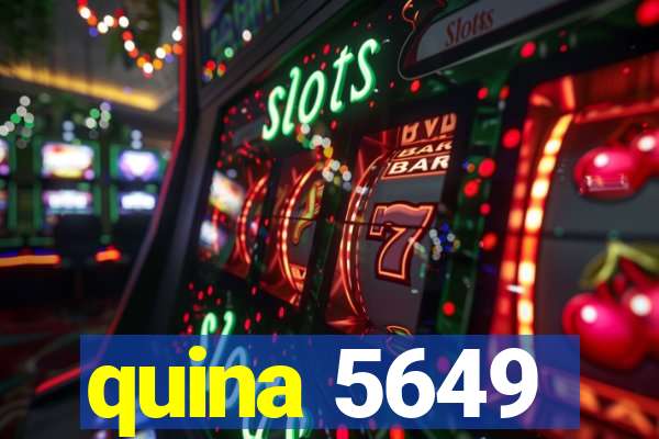 quina 5649