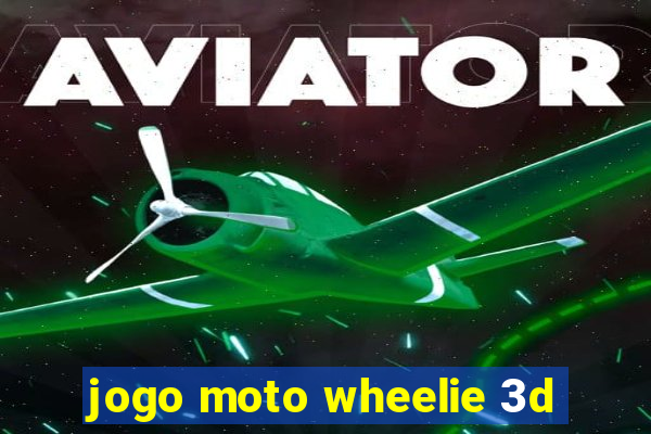 jogo moto wheelie 3d