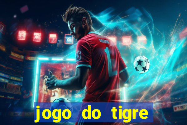 jogo do tigre verdade ou mentira