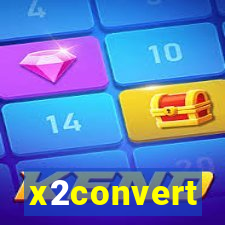 x2convert