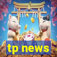 tp news